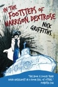 Cover: In The Footsteps Of Harrison Dextrose - Legend Press
