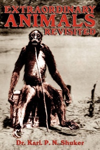 Enlarge image Cover: Extraordinary Animals Revisited - CFZ Press