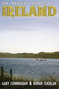 Enlarge image Cover: The Mystery Animals of Ireland - CFZ Press