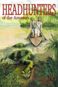 Abbildung von: Head Hunters of the Amazon (Annotated Edition) - CFZ Press