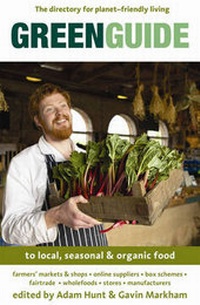 Abbildung von: Green Guide to Local, Seasonal and Organic Food - Markham Publishing