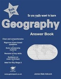 Enlarge image Cover: So You Really Want to Learn Geography: Answer Book Book 2 - Galore Park Publishing Ltd