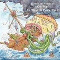 Cover: Gordon the Goblin in Oh My! is That a Pork Pie? - Malt Publishing