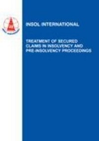 Abbildung von: Treatment of Secured Claims in Insolvency and Pre-Insolvency Proceedings - INSOL International