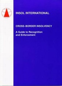 Abbildung von: Cross-border Insolvency: A Guide to Recognition and Enforcement - INSOL International