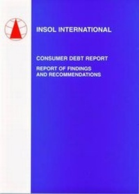 Enlarge image Cover: Consumer Debt Report: Report of Findings and Recommendations - INSOL International