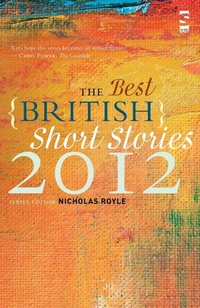 Enlarge image Cover: The Best British Short Stories 2012 - Salt Publishing