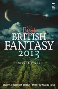 Enlarge image Cover: The Best British Fantasy 2013 - Salt Publishing