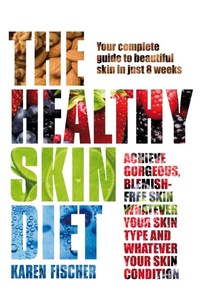 Abbildung von: The Healthy Skin Diet - Rodale