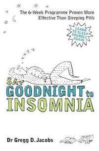 Enlarge image Cover: Say Goodnight to Insomnia - Rodale