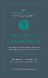 Enlarge image Cover: The Connell Guide To Thomas Hardy's Tess of the D'Ubervilles - CONNELL PUBLISHING LTD
