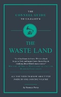 Cover: The Connell Guide To T.S. Eliot's The Waste Land - CONNELL PUBLISHING LTD