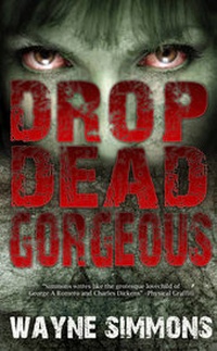Enlarge image Cover: Drop Dead Gorgeous - Snowbooks Ltd