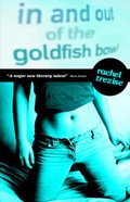 Cover: In and Out of the Goldfish Bowl - Parthian Books