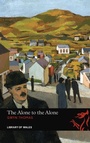 Cover: The Alone to the Alone - Parthian Books