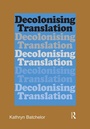 Bild: Decolonizing Translation - St Jerome Publishing