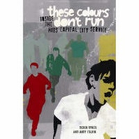 Enlarge image Cover: These Colours Don't Run - Fort Publishing Ltd