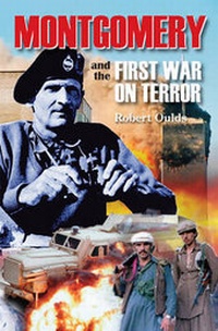 Enlarge image Cover: Montgomery and the First War on Terror - Bretwalda Books