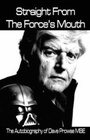 Cover: Straight From The Force's Mouth - Apex Publishing Ltd