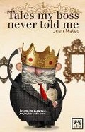 Cover: Tales My Boss Never Told Me - LID Publishing