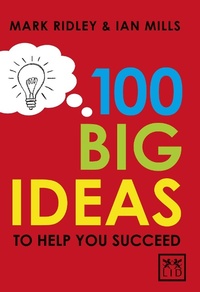 Enlarge image Cover: 100 Big Ideas to Help You Succeed - LID Publishing
