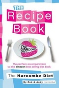 Cover: The Harcombe Diet: The Recipe Book - Columbus Publishing Ltd
