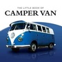 Cover: Little Book of Camper Van - G2 Entertainment Ltd