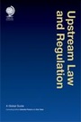 Cover: Upstream Law and Regulation - Globe Law and Business Ltd