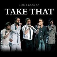 Enlarge image Cover: Little Book of Take That - G2 Entertainment Ltd