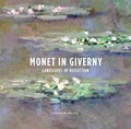 Cover: Monet in Giverny: Landscapes of Reflection - D Giles Ltd
