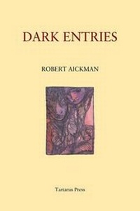 Enlarge image Cover: Dark Entries - The Tartarus Press