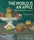 Cover: World is an Apple: The Still Lifes of Paul Cezanne - D Giles Ltd