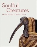 Cover: Soulful Creatures: Animal Mummies in Ancient Egypt - D Giles Ltd