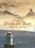 Cover: A Guide to Dublin Bay - The Liffey Press