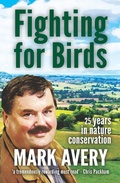 Cover: Fighting for Birds - Pelagic Publishing