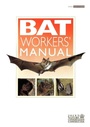 Cover: Bat Workers' Manual - Pelagic Publishing