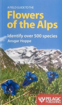 Abbildung von: A Field Guide to the Flowers of the Alps - Pelagic Publishing