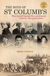 Enlarge image Cover: The Boys of St Columb's - The Liffey Press