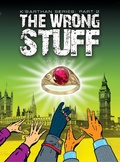 Cover: The Wrong Stuff (K'Barthan Series) - Hamgee University Press