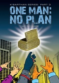 Cover: One Man: No Plan - Hamgee University Press