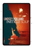 Cover: Particle Soup - Knives Forks and Spoons Press