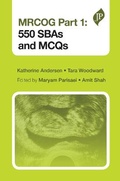 Cover: MRCOG Part 1: 550 SBAs and MCQs - JP Medical Ltd