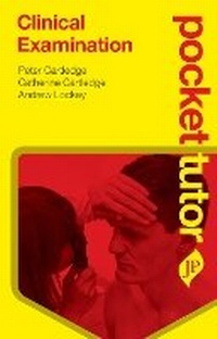 Enlarge image Cover: Pocket Tutor Clinical Examination - JP Medical Ltd