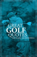 Cover: Great Golf Quotes - Robson Books Ltd