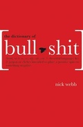 Cover: The Dictionary of Bullshit - Robson Books Ltd