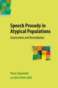 Cover: Speech Prosody in Atypical Populations - J&R Press Ltd