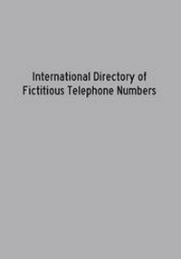 Enlarge image Cover: International Directory of Fictitious Telephone Numbers 2011 - greyisgood