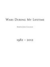 Enlarge image Cover: Wars During My Lifetime - greyisgood