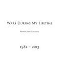 Cover: Wars During My Lifetime 1982-2013 - greyisgood