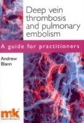 Cover: Deep Vein Thrombosis and Pulmonary Embolism - M&K Publishing